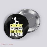 Cricket It’s Like Baseball But Cooler Funny Cricket Player Button thumb 0