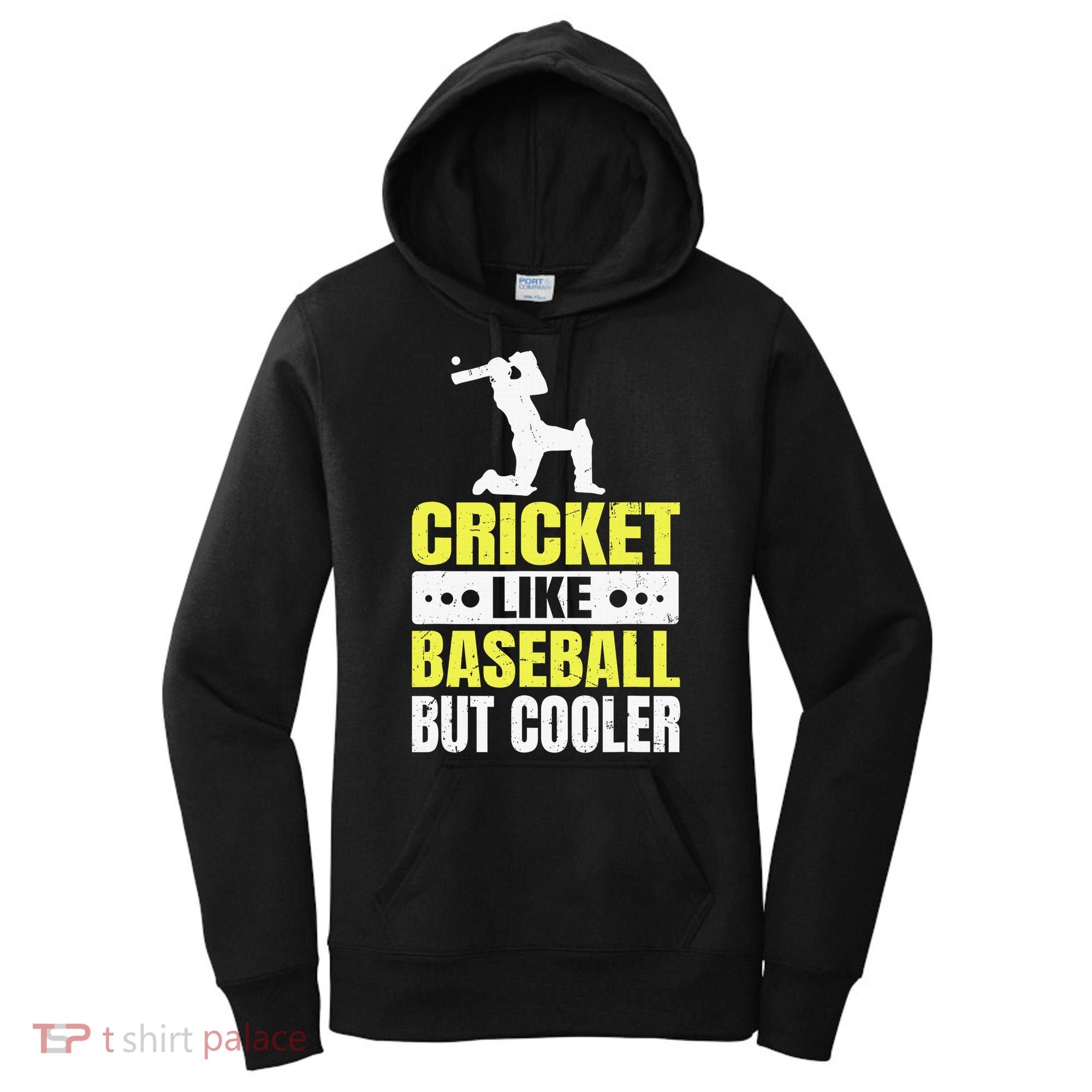 Cricket It’s Like Baseball But Cooler Funny Cricket Player Women's Hoodie