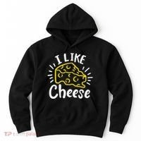 Cheese I Like Cheese Hoodie thumb 0