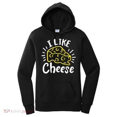 Cheese I Like Cheese Women's Hoodie
