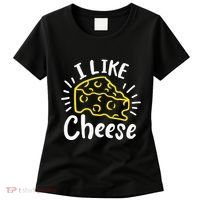Cheese I Like Cheese Women's T-Shirt thumb 0