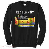Can I Lick It Periodic Table Teacher Student  Sweatshirt thumb 0