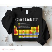 Can I Lick It Periodic Table Teacher Student  Sweatshirt thumb 2