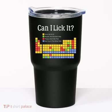 Can I Lick It Periodic Table Teacher Student  Tumbler