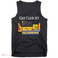 Can I Lick It Periodic Table Teacher Student  Tank Top thumb 0