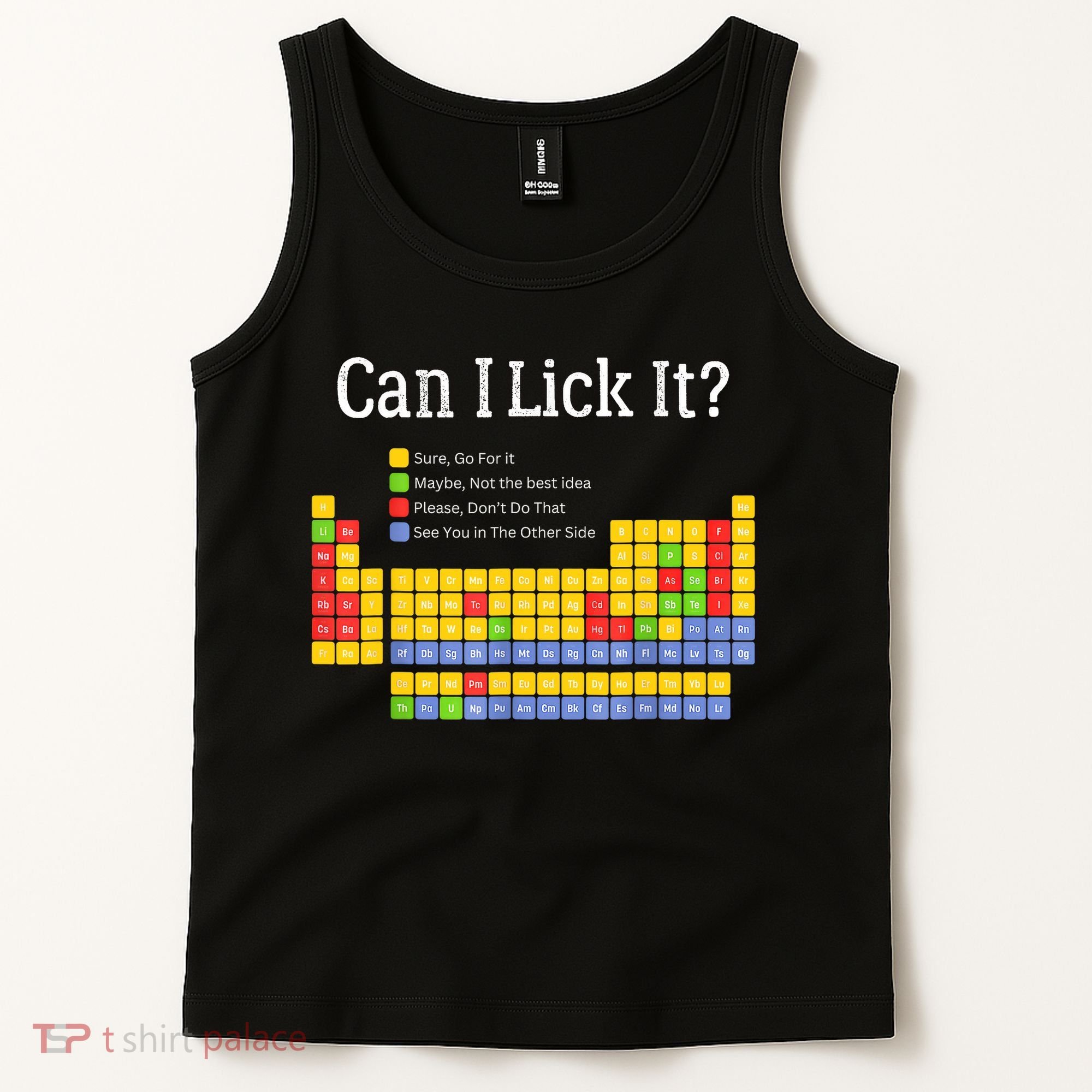 Can I Lick It Periodic Table Teacher Student  Tank Top