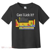 Can I Lick It Periodic Table Teacher Student  Toddler T-Shirt thumb 0