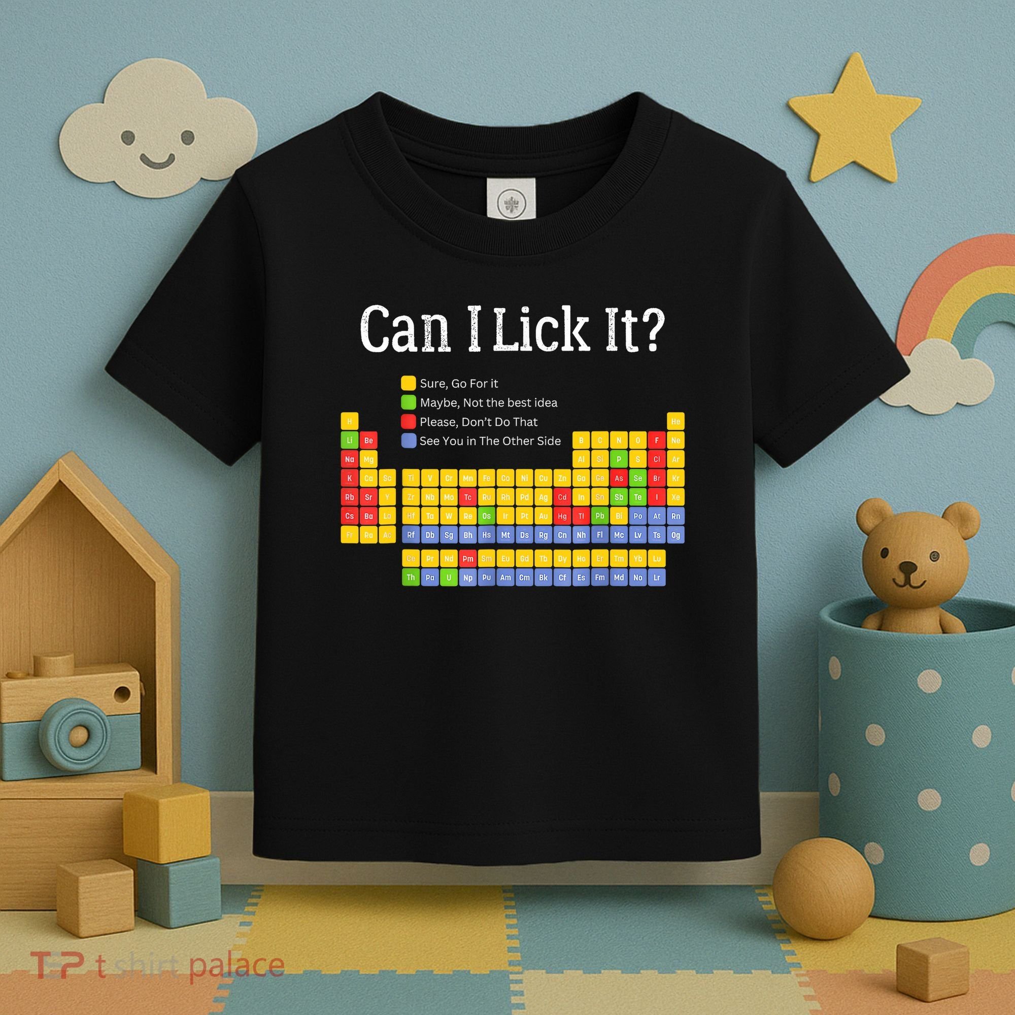 Can I Lick It Periodic Table Teacher Student  Toddler T-Shirt