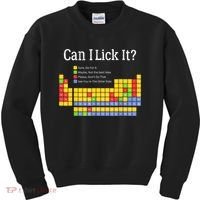 Can I Lick It Periodic Table Teacher Student  Kids Sweatshirt thumb 0