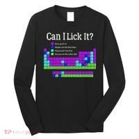 Can I Lick It Periodic Table Teacher Student Long Sleeve Shirt thumb 0