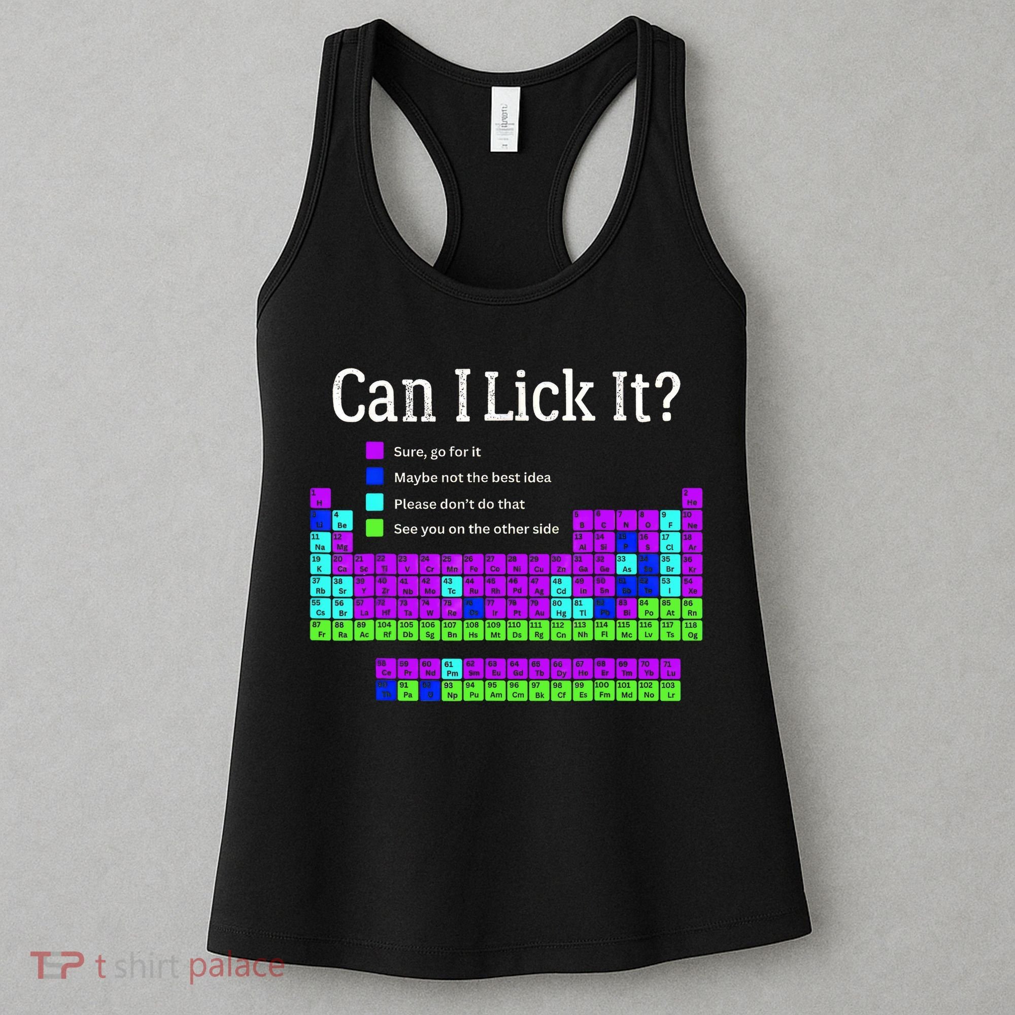 Can I Lick It Periodic Table Teacher Student Women's Tank Top