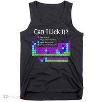 Can I Lick It Periodic Table Teacher Student Tank Top thumb 0