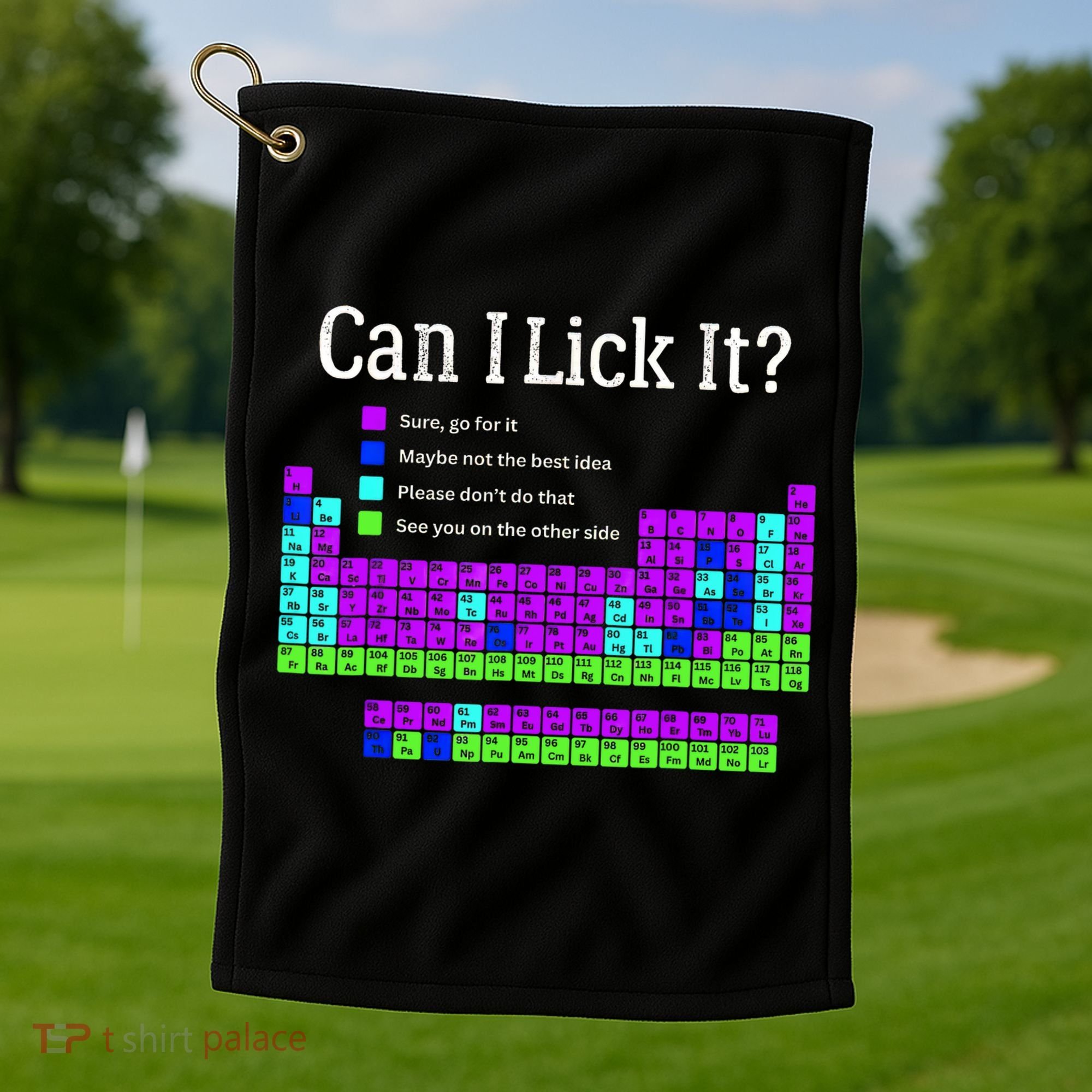 Can I Lick It Periodic Table Teacher Student Golf Towel