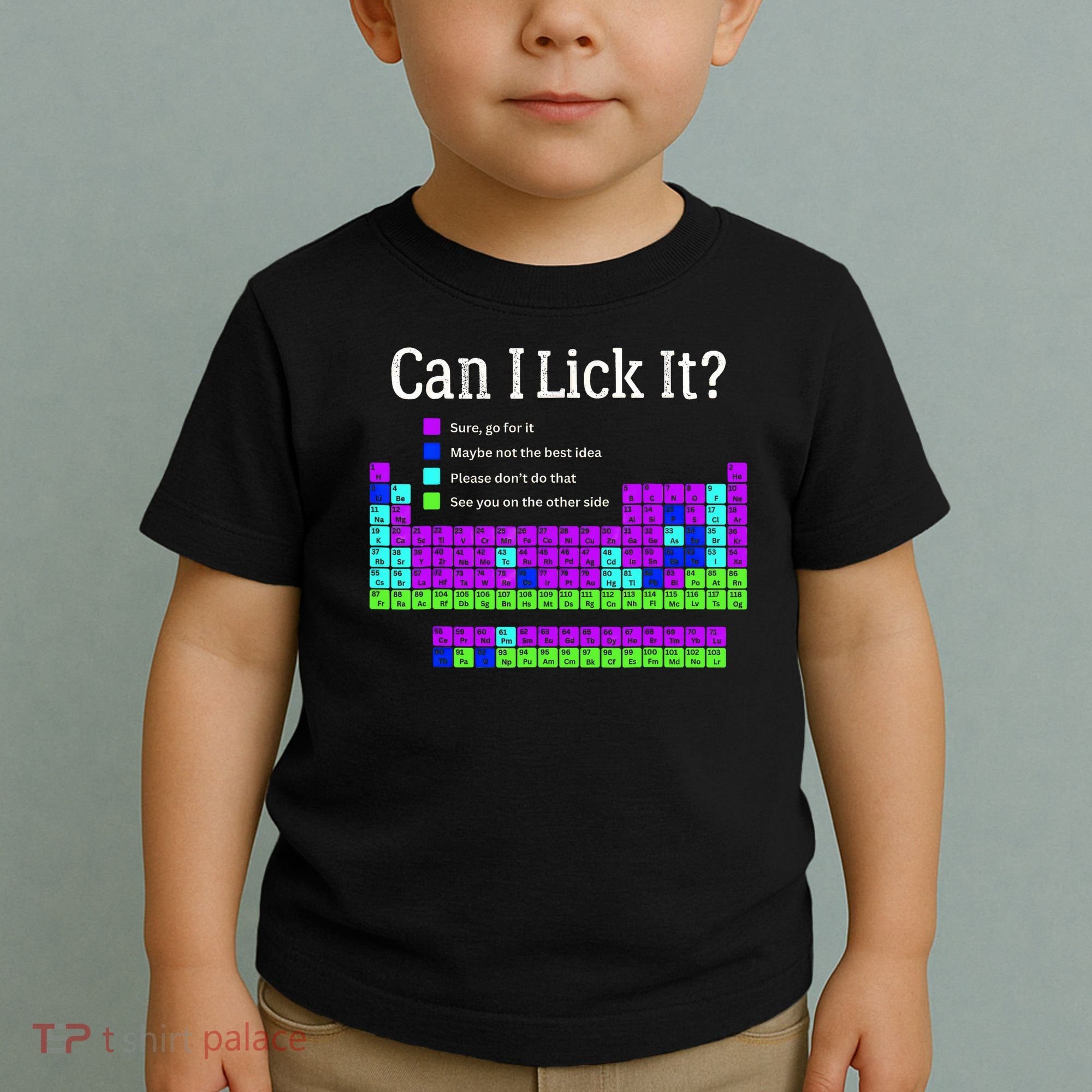 Can I Lick It Periodic Table Teacher Student Toddler T-Shirt