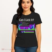 Can I Lick It Periodic Table Teacher Student Women's T-Shirt thumb 4