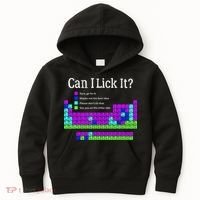 Can I Lick It Periodic Table Teacher Student Kids Hoodie thumb 0