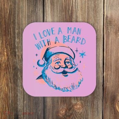 Christmas I Love A Man With A Beard Coaster
