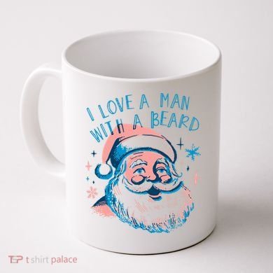 Christmas I Love A Man With A Beard Coffee Mug