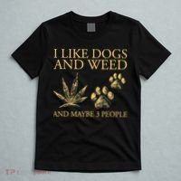 Cannabis I Like Dogs And Weed And Maybe 3 People T-Shirt thumb 5
