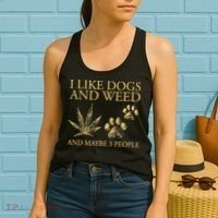 Cannabis I Like Dogs And Weed And Maybe 3 People Women's Tank Top thumb 2