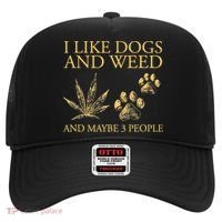 Cannabis I Like Dogs And Weed And Maybe 3 People Hat thumb 0
