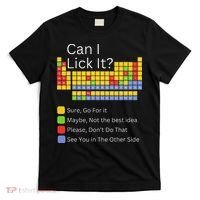 Can I Lick It Funny 100 Days Of School Periodic Table T-Shirt thumb 0