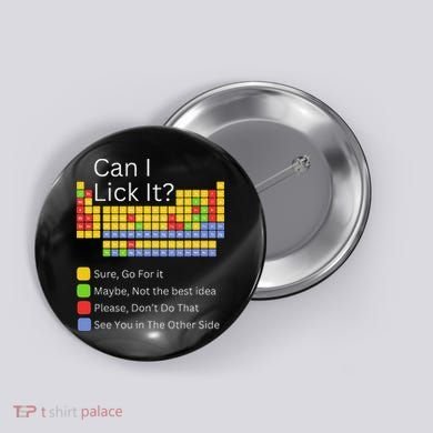 Can I Lick It Funny 100 Days Of School Periodic Table Button