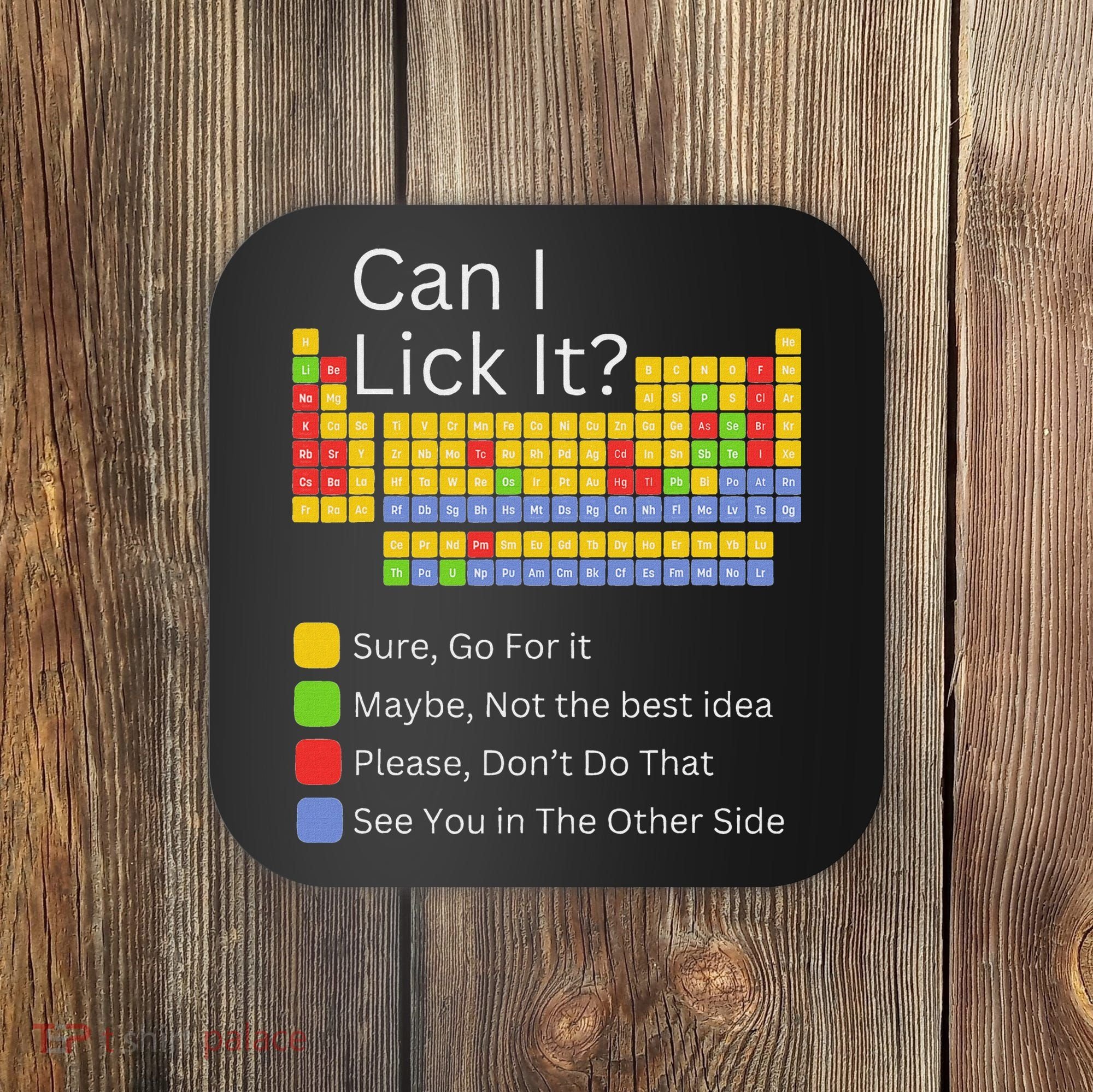Can I Lick It Funny 100 Days Of School Periodic Table Coaster