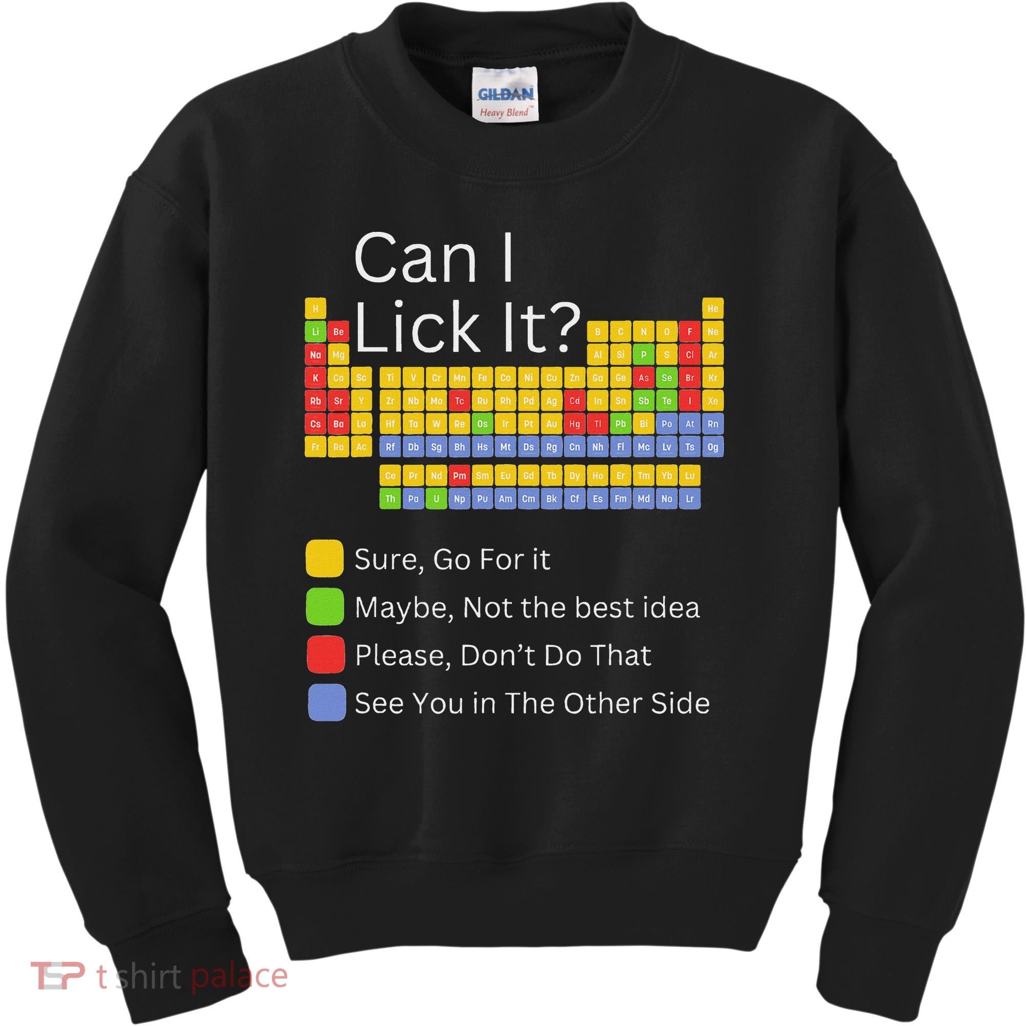Can I Lick It Funny 100 Days Of School Periodic Table Kids Sweatshirt