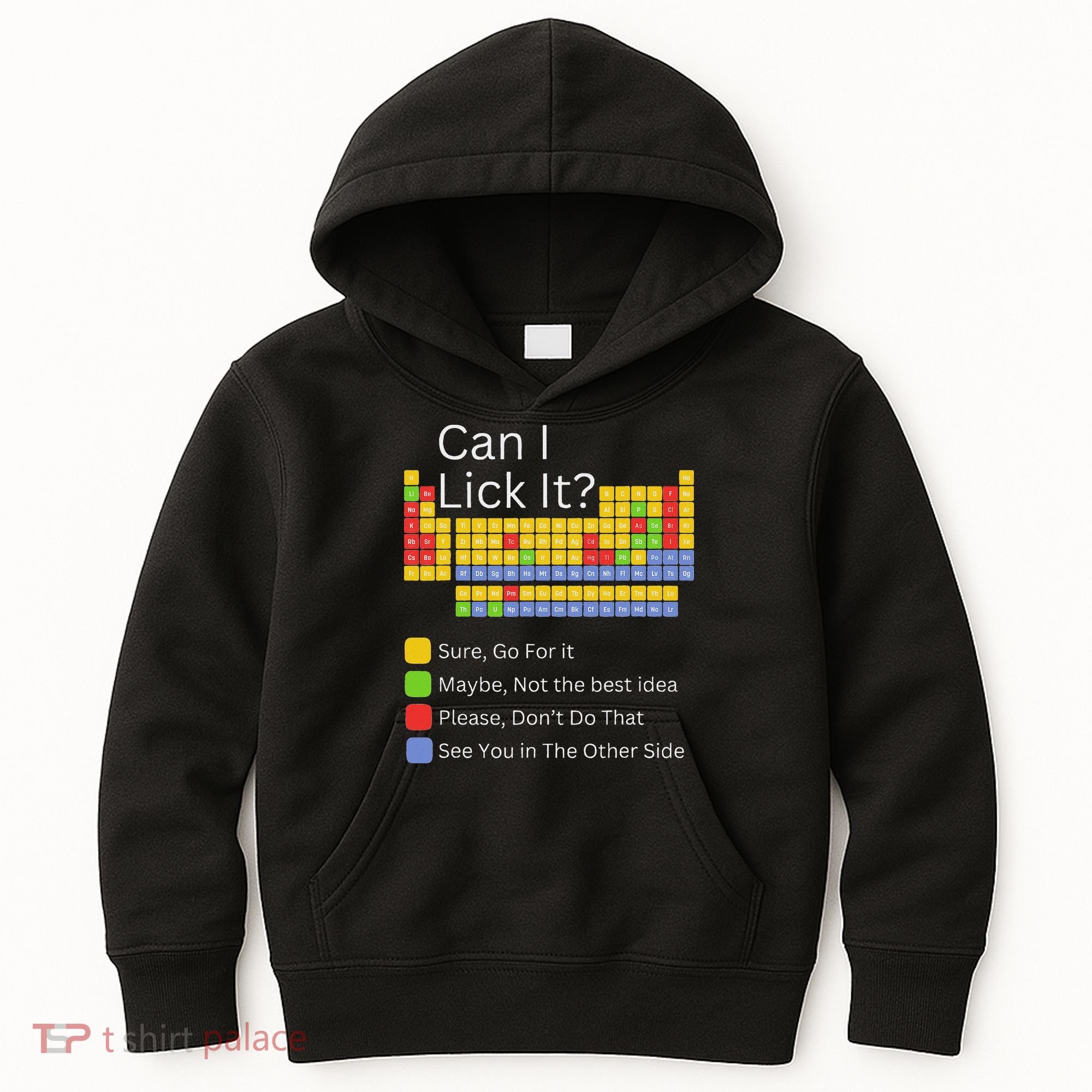 Can I Lick It Funny 100 Days Of School Periodic Table Kids Hoodie