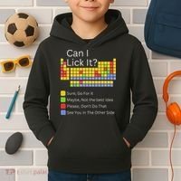 Can I Lick It Funny 100 Days Of School Periodic Table Kids Hoodie thumb 2