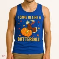 Came In Like A Butterball Funny Thanksgiving Tank Top thumb 3