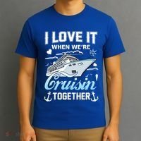Cruise I Love When We're Cruisin' Together Family Cruising Gift T-Shirt thumb 3