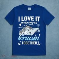 Cruise I Love When We're Cruisin' Together Family Cruising Gift T-Shirt thumb 5