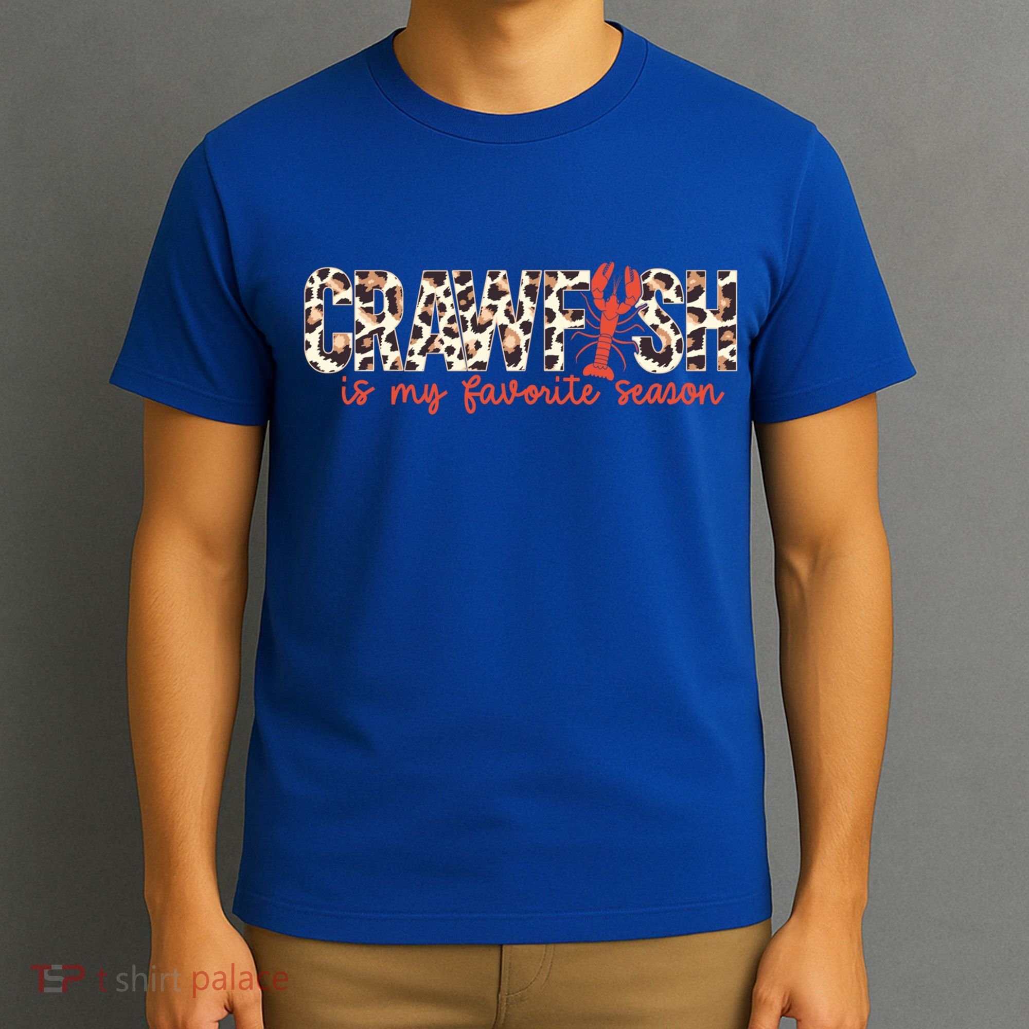 Crawfish Is My Favorite Season Cajun Leopard Lobster Gift T-Shirt