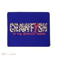 Crawfish Is My Favorite Season Cajun Leopard Lobster Gift Mousepad thumb 0