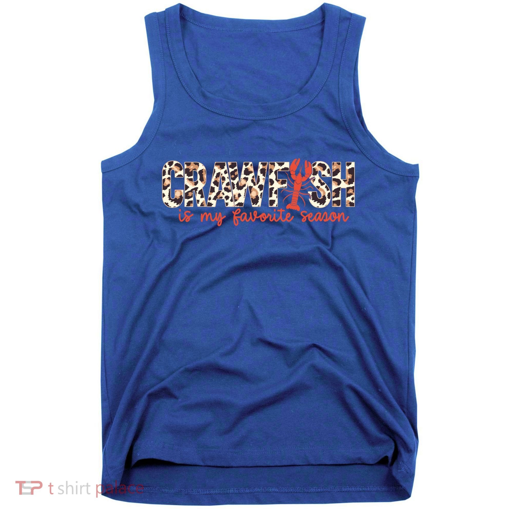 Crawfish Is My Favorite Season Cajun Leopard Lobster Gift Tank Top