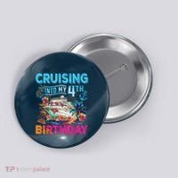 Cruising Into My 4th Birthday Trip Cruise Birthday Vacation Button thumb 0