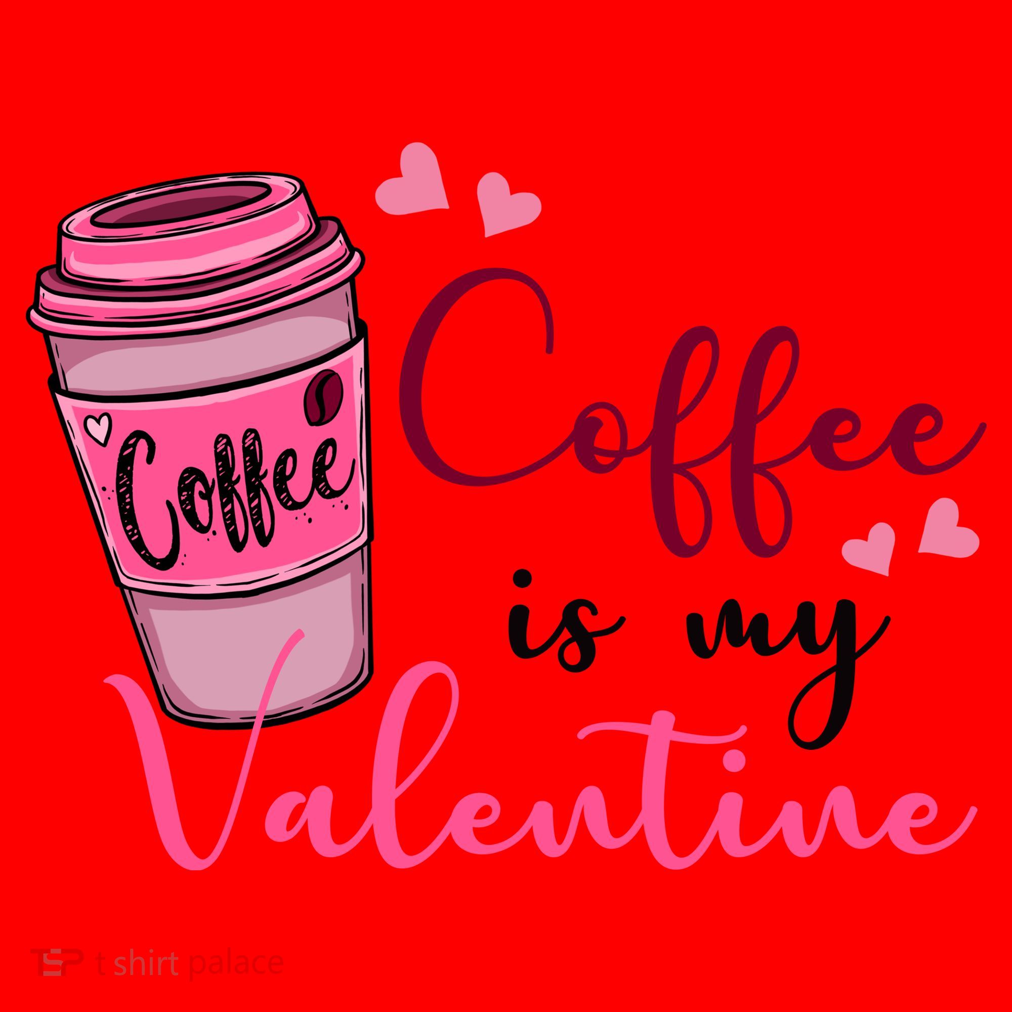Coffee Is My Valentine Cute Coffee Lover Santa Hat