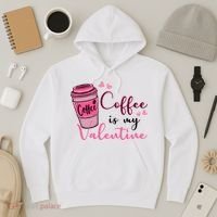 Coffee Is My Valentine Cute Coffee Lover Hoodie thumb 3