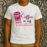 Coffee Is My Valentine Cute Coffee Lover T-Shirt thumb 3