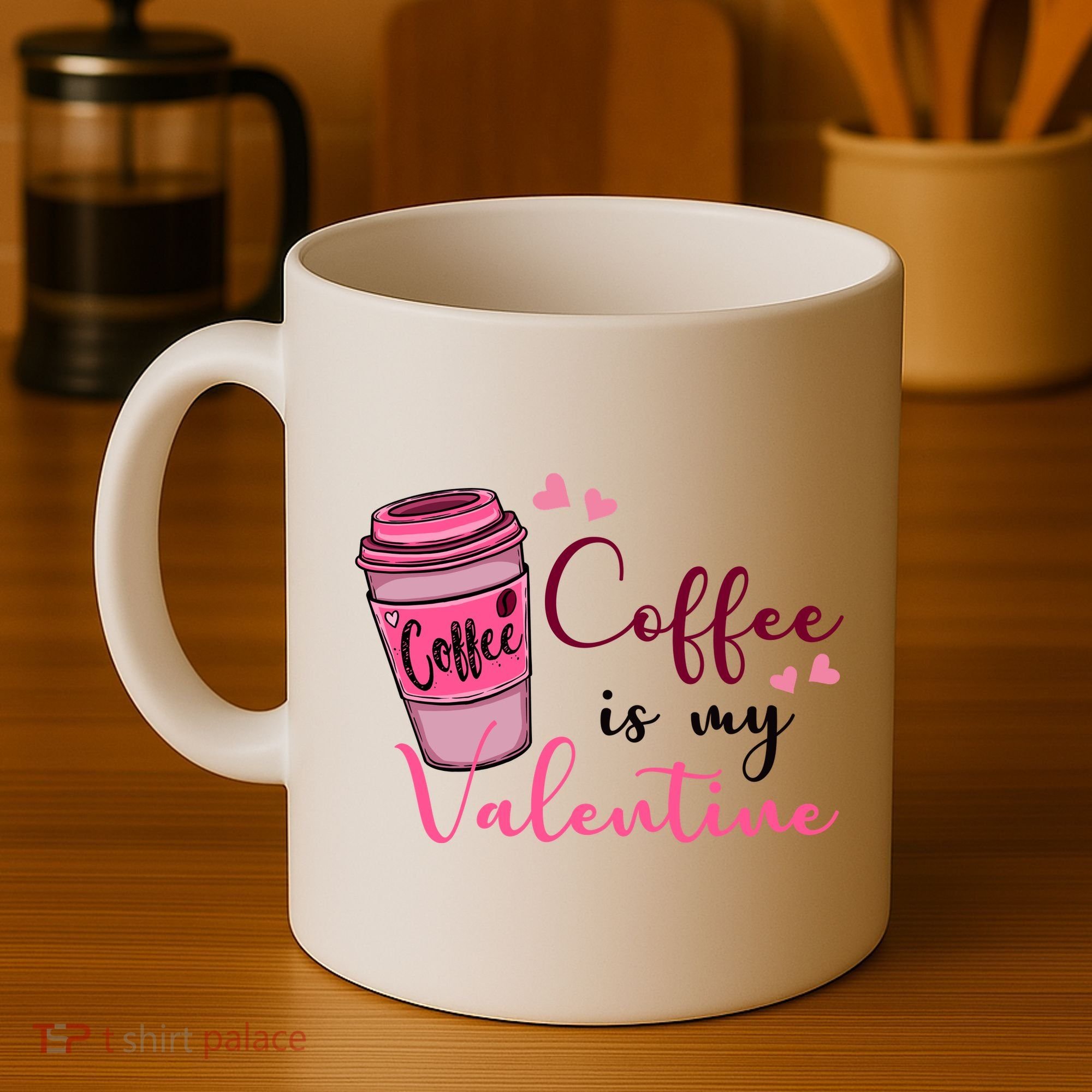 Coffee Is My Valentine Cute Coffee Lover Coffee Mug
