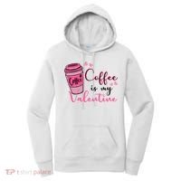 Coffee Is My Valentine Cute Coffee Lover Women's Hoodie thumb 0