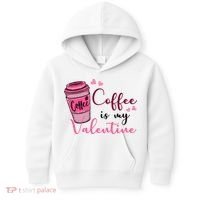 Coffee Is My Valentine Cute Coffee Lover Kids Hoodie thumb 0