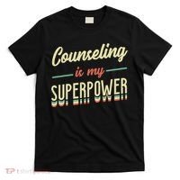 Counseling Is My Superpower School Counselor Gift T-Shirt thumb 0