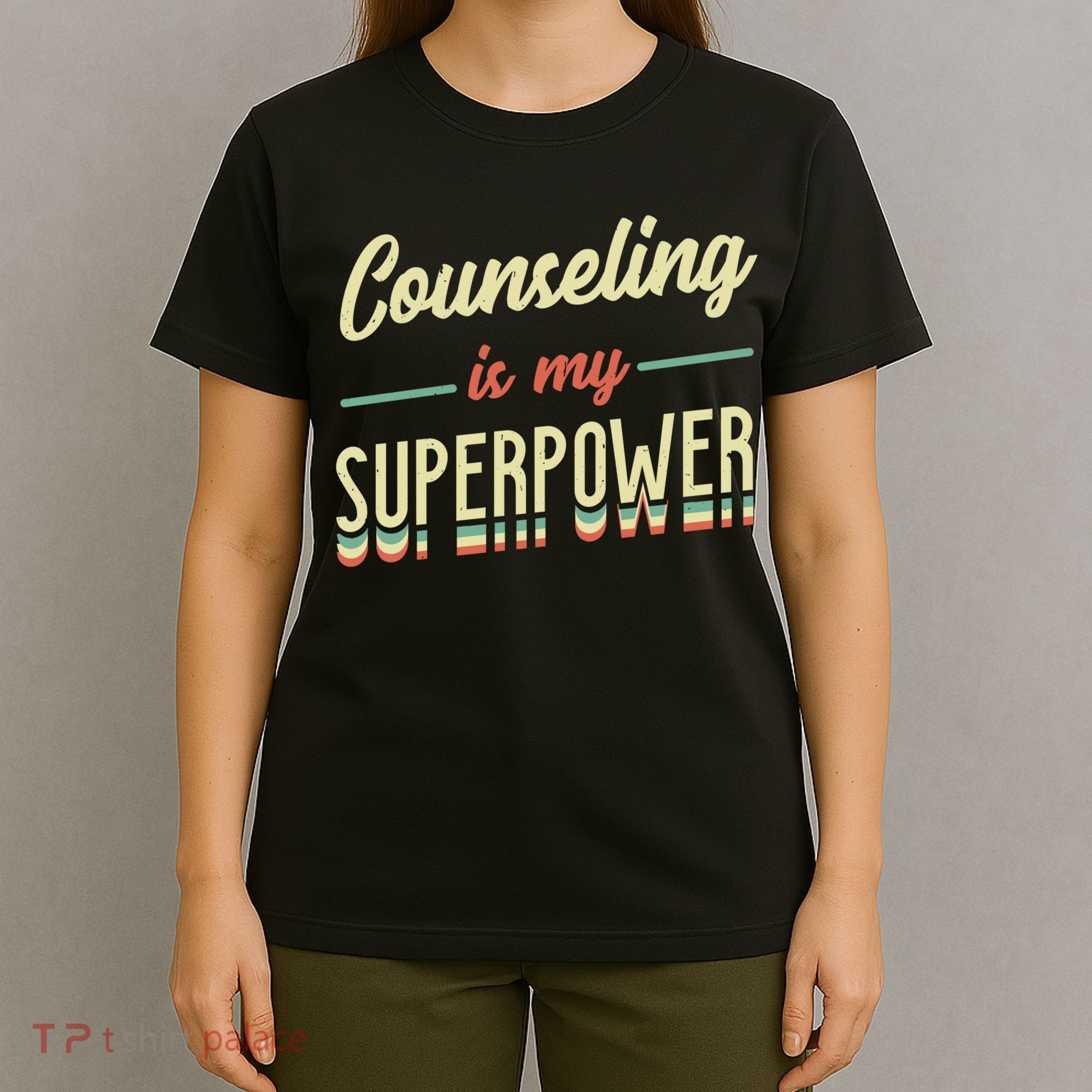 Counseling Is My Superpower School Counselor Gift T-Shirt