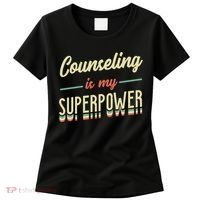 Counseling Is My Superpower School Counselor Gift Women's T-Shirt thumb 0