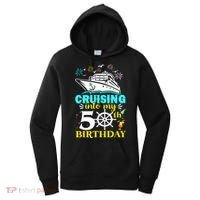 Cruising Into My 50th Birthday 50 Year Old Cruise Birthday Women's Hoodie thumb 0