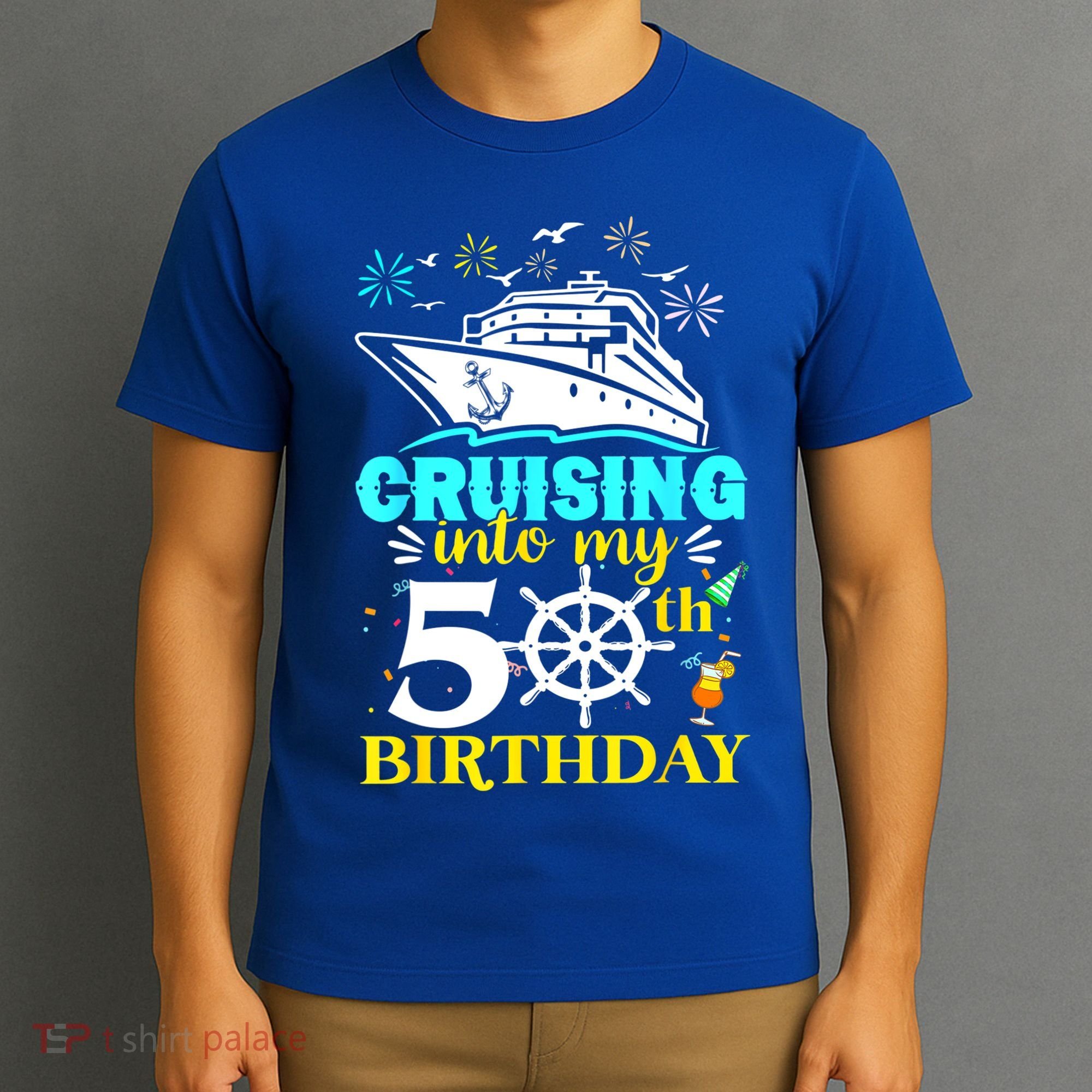 Cruising Into My 50th Birthday 50 Year Old Cruise Birthday T-Shirt
