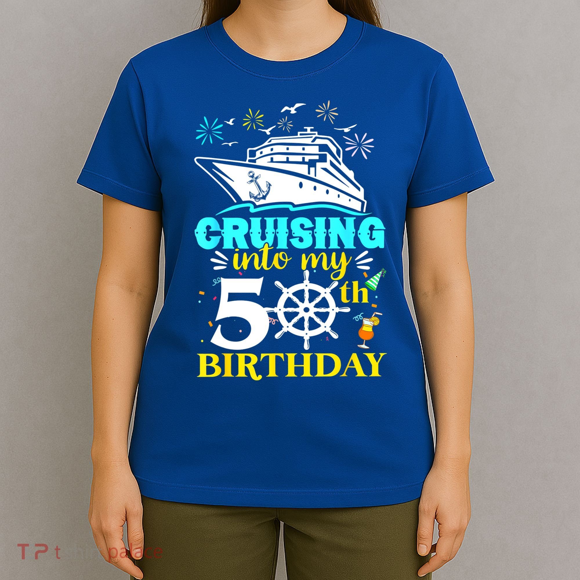 Cruising Into My 50th Birthday 50 Year Old Cruise Birthday T-Shirt